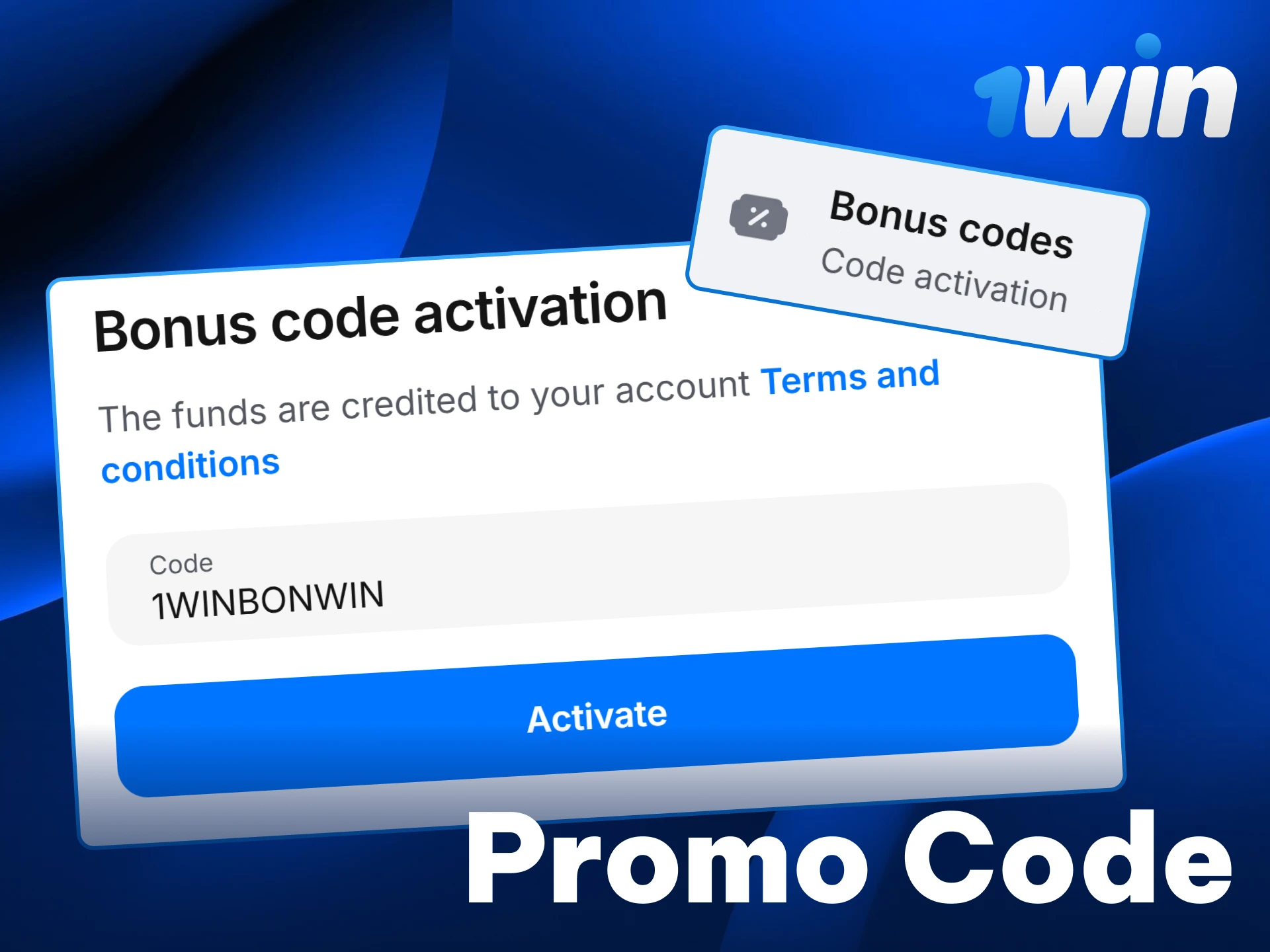 Use a special promo code to boost your 1win bonus.