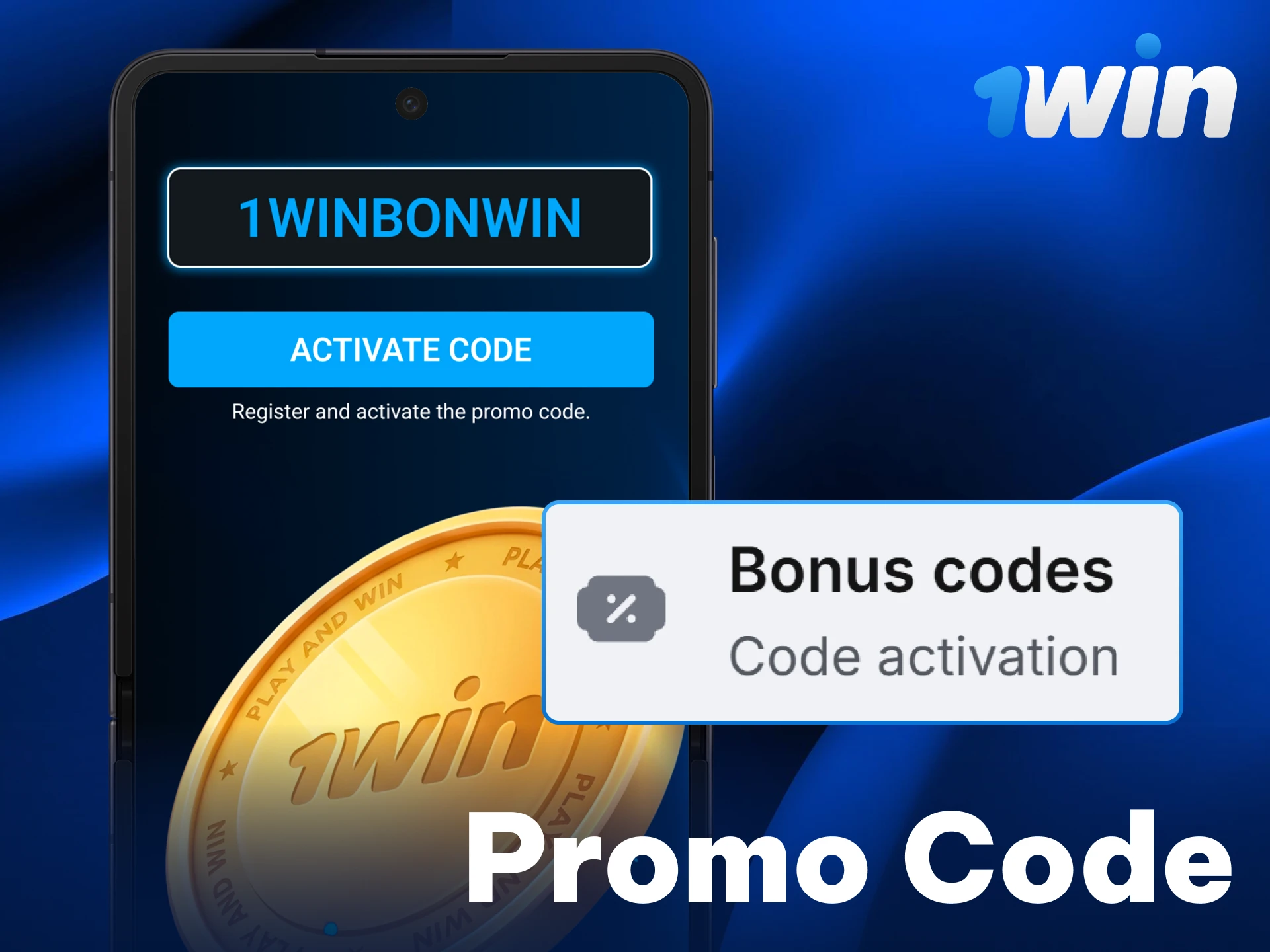 Use a special promo code to boost your 1win balance.